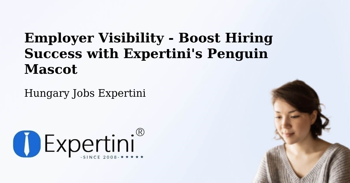 CV and Resume Visibility Optimization – Bana - Hungary Jobs Expertini